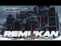 Download Lagu DJ REMUKAN ATI  BASS PENYIKSA SPEAKER‼️