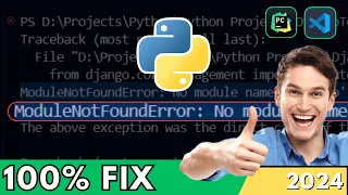 How to Fix Module Not Found Error in Python - ModuleNotFound Error FIXED