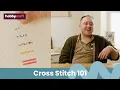 Cross Stitch for Beginners Get Started in Cross Stitch Hobbycraft