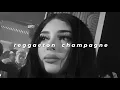 bellakath & dani flow - reggaeton champagne (slowed + reverb)