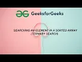 Searching an element in a sorted array Ternary Search