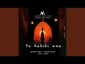 Download Lagu Ya habibi ana | Arabic Song
