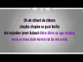 Lagu EK CHHORI EK CHHORA KARAOKE