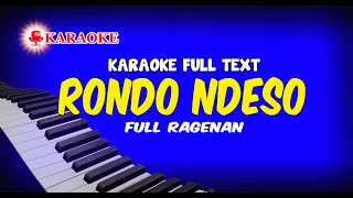 Download KARAOKE RONDO NDESO SRAGENAN FULL AUTO TEXT MP3