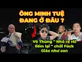 Đoàn của ông Minh Tuệ đang nơi đâu ? tin nóng sáng nay