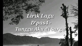 lirik dp s4 tunggu aku disurga