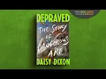 Daisy Dixon on Depraved The Story of Dangerous Art