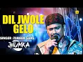 Lagu DIL JOLE GELO | GOLDEN COLLECTION OF ZUBEEN GARG |  LYRICAL VIDEO SONG | JHUMKA