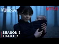 Download Lagu WEDNESDAY SEASON 3 - Trailer | Jenna Ortega | Netflix