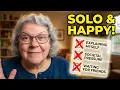 10 Things You Need to Give Up to Be Happy Living Alone