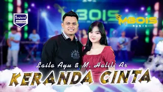 keranda cinta laila ayu ft m halili mbois music