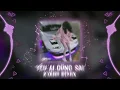 Lagu Yêu Ai Cũng Sai (Voice Nữ) Remix - KyAnh Remix • Nhạc Remix Hot TikTok
