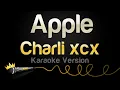 Download Lagu Charli xcx - Apple (Karaoke Version)