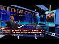 Microsoft CEO Satya Nadella Sam Altman chose Microsoft before and he chose it again
