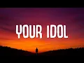 Download Lagu Saja Boys - Your Idol (Lyrics) KPop Demon Hunters