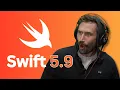 Swift 5 9 Released Prime Reacts