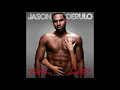 Download Lagu Jason Derulo - \