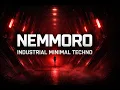 Lagu NEMMORO – Industrial Minimal Techno | Hypnotic Structural Session