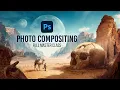 8-Step GUIDE Blend Images and Create Composites Like a Pro with Photoshop