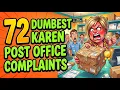72 Dumbest Karen Post Office Complaints That Made Workers Walk Out