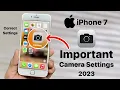 Download Lagu iPhone 7 Top Best Camera Settings 🔥 || Very Important iPhone Camera Settings