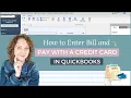 How to Enter Bill and Pay with a Credit Card in QuickBooks
