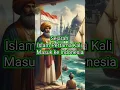 Download Lagu Sejarah Islam Pertama Kali Masuk ke Indonesia. #faktadunia