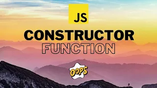 Constructor Function in JavaScript JavaScript OOP