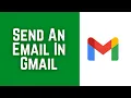 How To Send An Email In Gmail On Android 2026 - Full Guide