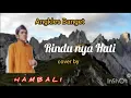 Download Lagu Rindu nya hati ku (misteri ilahi.film) cover by Hambali