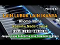 Download Lagu LAIN LUBUK LAIN IKANYA || RHOMA IRAMA_KARAOKE