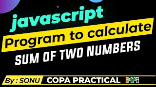 write a javascript program to calculate addition of two numbers input from user COPA Practical