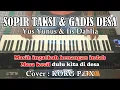 Download Lagu SOPIR TAKSI DAN GADIS DESA - Yus Yunus dan Iis Dahlia - Karaoke Dangdut Korg Pa3X