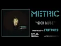 Metric - Sick Muse