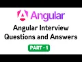 Angular Interview Questions and Answers - Part 1