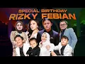 Download Lagu BIRTHDAY PARTY RIZKY FEBIAN,KAGET MAHALINI DATANG