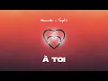 Monsieur Nov - À toi ft. Franglish (Audio Officiel)