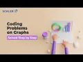 Coding Problems on Graphs Solved Step by Step Data Structures Coding Interview Questions