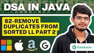 Remove Duplicates From Sorted Linked List LeetCode 82 Top Interview Question Java DSA Geekster