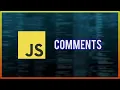 JavaScript Tutorial Comments