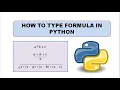 How To Type Formula In Python I Computing with formulas I Python Programming