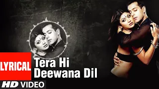 tera hi deewana dil lyrical video song garv pride u0026 honour salman khan shilpa shetty