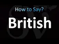 How to Pronounce British CORRECTLY