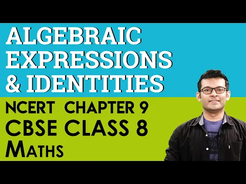 Algebraic Expressions And Identities CBSE Class 8 - Mathematics video for Grade 8