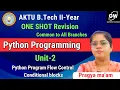 UNIT-2 I ONE SHOT I Python Program Flow Control I PYTHON PROGRAMMING I AKTU I PRAGYA MA AM