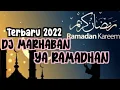 Download Lagu DJ MARHABAN YA RAMADHAN TERBARU 2022 - REGGAE MARHABAN YA RAMADHAN #djmarhabanyaramadhan