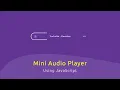 Mini Player Using HTML and JavaScript