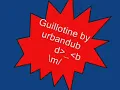 Urbandub - Guillotine