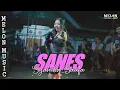 Download Lagu SANES - SYAHIBA SAUFA || MELON MUSIC LIVE GINTANGAN