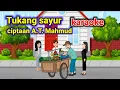 Lagu Tukang sayur karaoke ciptaan A.T. Mahmud